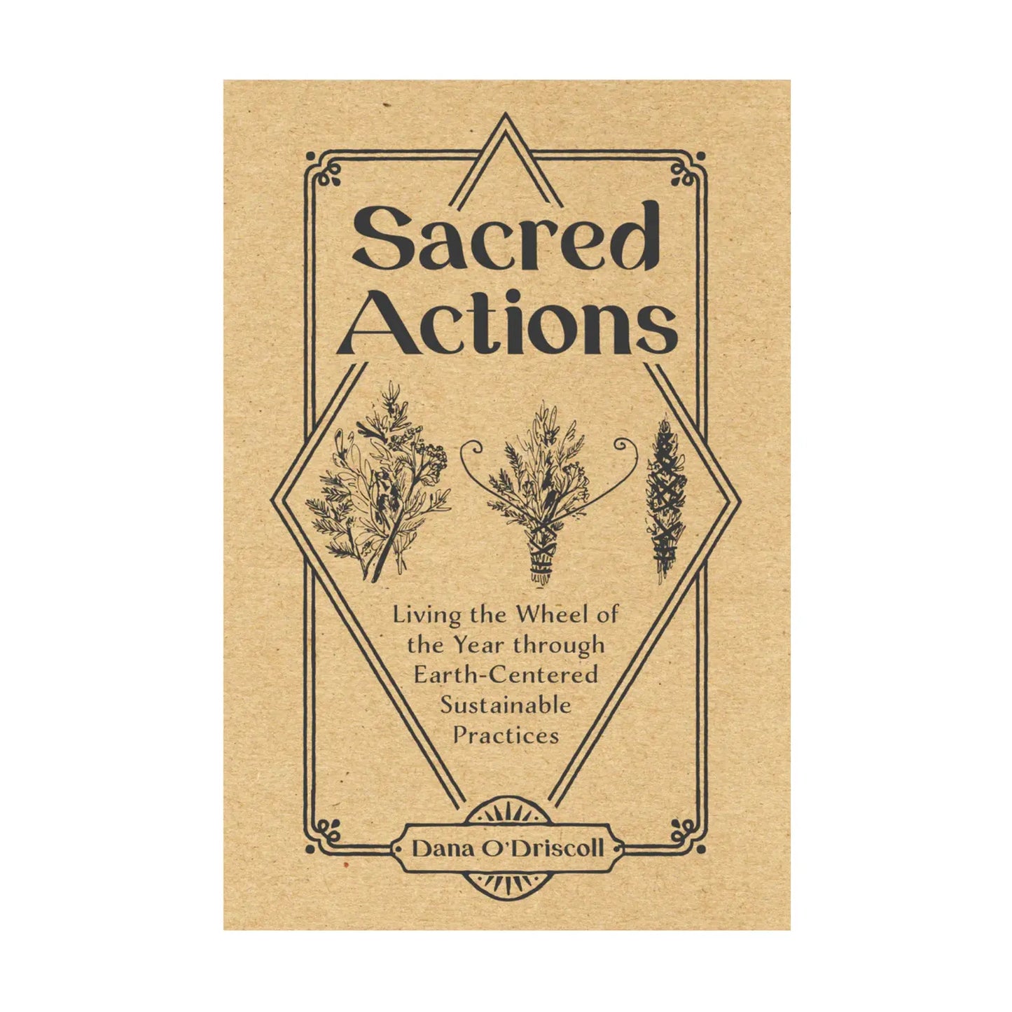 Sacred Actions by Dana O'Driscoll Cardshouse