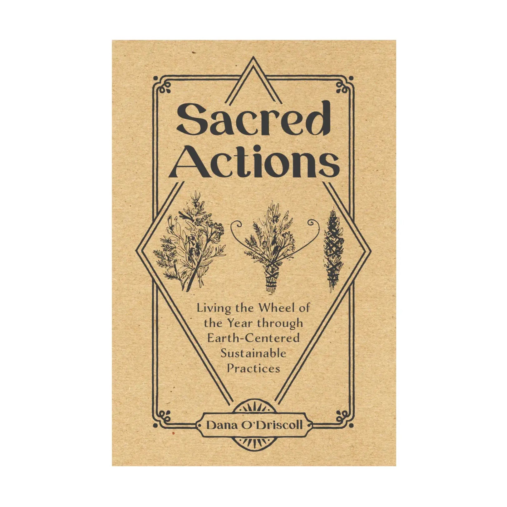 Sacred Actions by Dana O'Driscoll Cardshouse