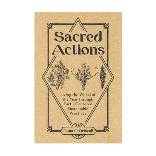 Sacred Actions by Dana O'Driscoll Cardshouse